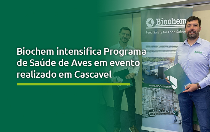 Biochem intensifica Programa de Saúde de Aves em evento realizado em Cascavel 20 modelo de capa post blog 3
