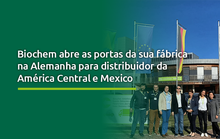 Biochem abre as portas da sua fábrica na Alemanha para distribuidor da América Central e Mexico 17 modelo de capa post blog 2 1
